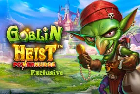 Goblin Heist Powernudge