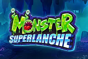 Monster Superlanche